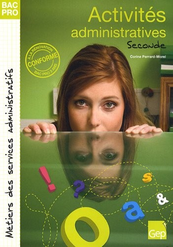 Activités administratives 2e Bac pro Métiers des services administratifs