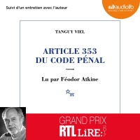 Article 353 du code pénal suivi d'un entretien avec l'auteur