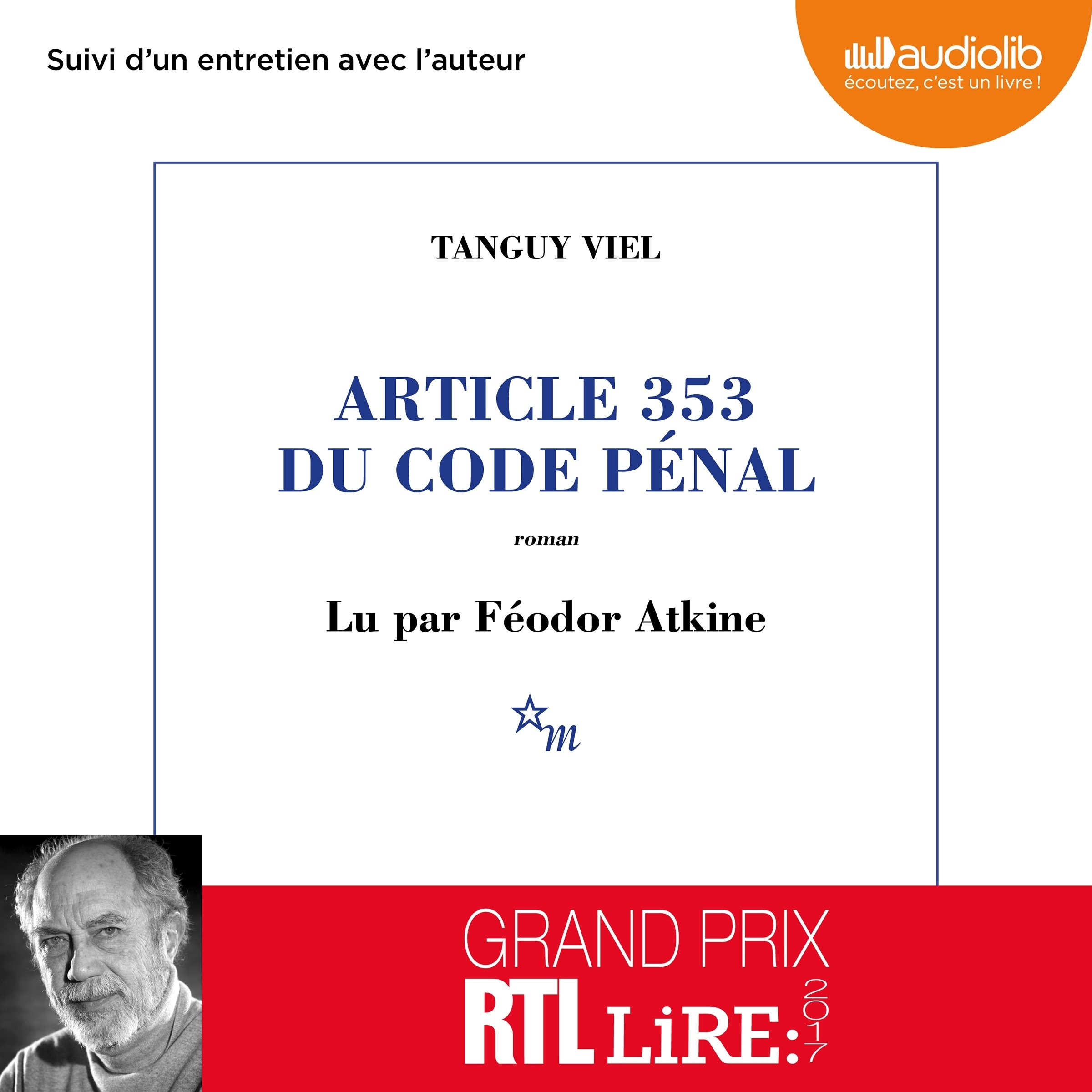 Article 353 du code pénal suivi d'un entretien avec l'auteur