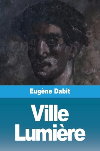 Ville Lumière [9783988818409]