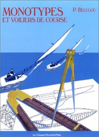 Monotypes et voiliers de course