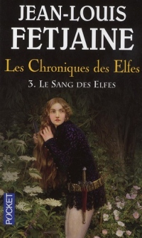 Les Chroniques des Elfes (3)