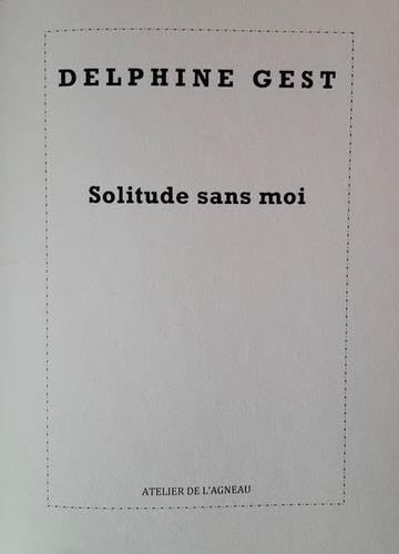 Solitude sans moi