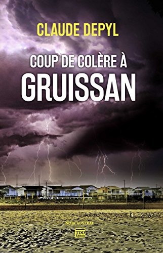Coup de Colère a Gruissan