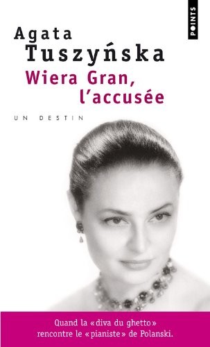 Wiera Gran, l'accusée