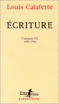 Ecriture : Carnet IX, 1985-1986