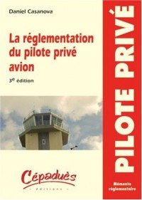 La réglementation du pilote privé avion PPL