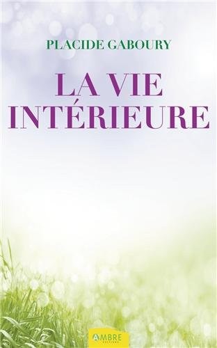 La Vie interiéure