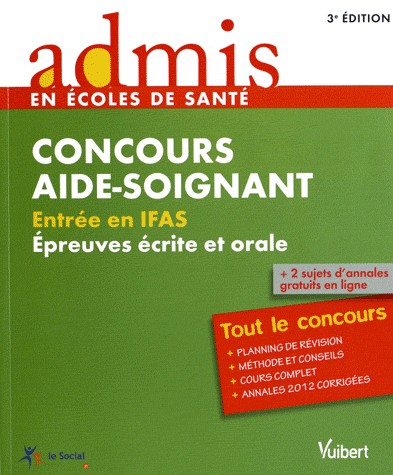Concours aide-soignant : Entrée en IFAS, épreuves écrite et orale