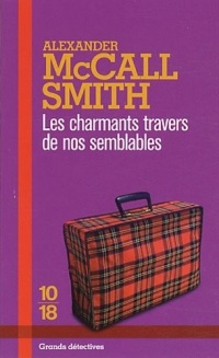 Les charmants travers de nos semblables (6)