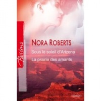 Sous le soleil d'Arizona - La prairie des amants