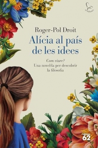 Alícia al País de les Idees: Com viure?
