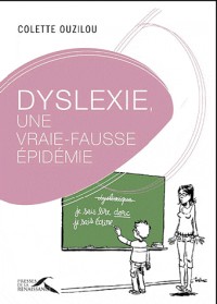 DYSLEXIE UNE VRAIE-FAUSSE EPID