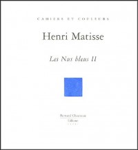 Henri Matisse : Les Nus bleus II