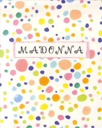 Madonna Coffret en 4 volumes ; Les Roses anglaises ; Yakov et les sept voleurs ; Bôta de Carats ; Les Pommes de M. Peabody