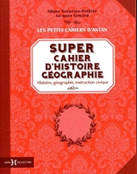 Super cahier d'histoire géographie