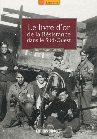 Livre d'or de la résistance dans le sud-ouest