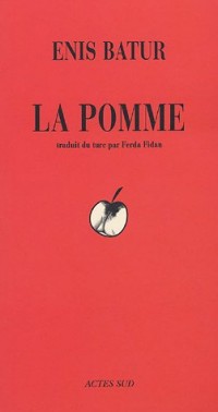 La Pomme : Suivi de Il était une fois Guillaume Tell
