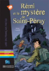 Lire en français facile. Rémi et le mystère de Saint-Péray. Buch und CD: Niveau 1