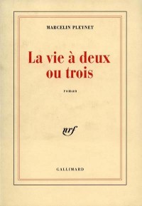 La vie à deux ou trois