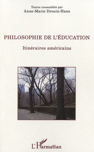 Philosophie de l'éducation : Itinéraires américains