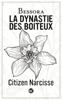 Citizen Narcisse - tome 2 La dynastie des boiteux (2)