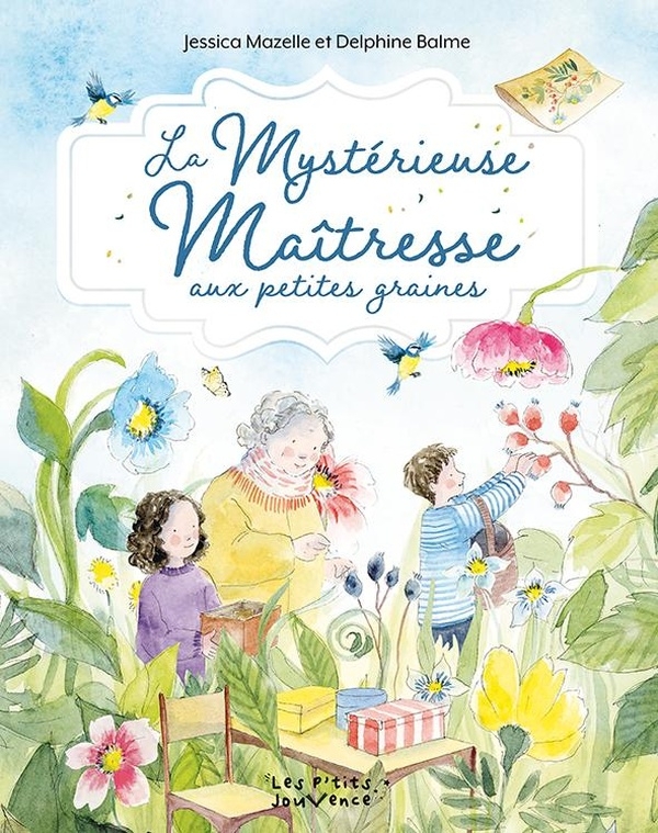 La Mystérieuse Maîtresse aux petites graines