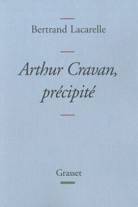 Arthur Cravan, précipité