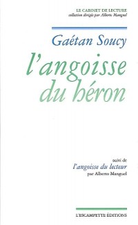 L'angoisse du héron : Suivi de L'angoisse du lecteur