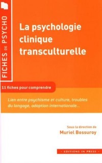 La Psychologie Clinique Transculturelle