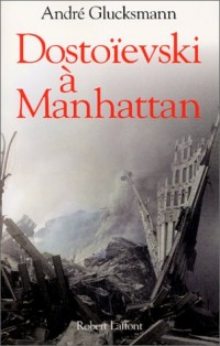 Dostoïevski à Manhattan