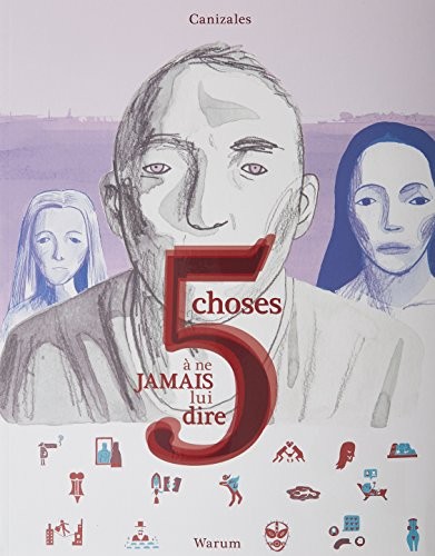 5 choses à ne jamais lui dire