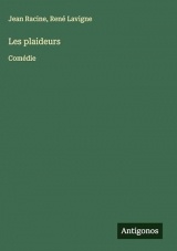 Les plaideurs: Comédie