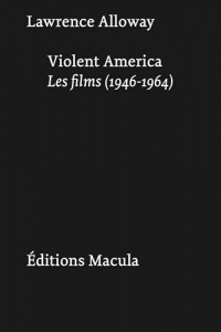 Violent America: Les films (1946-1964)