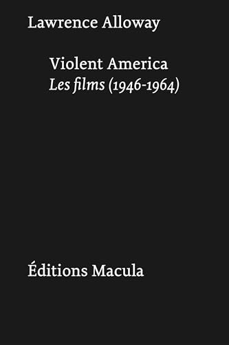 Violent America: Les films (1946-1964)