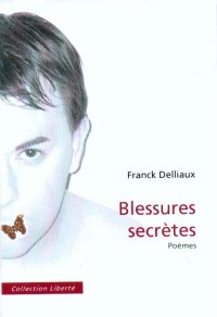 BLESSURES SECRETES