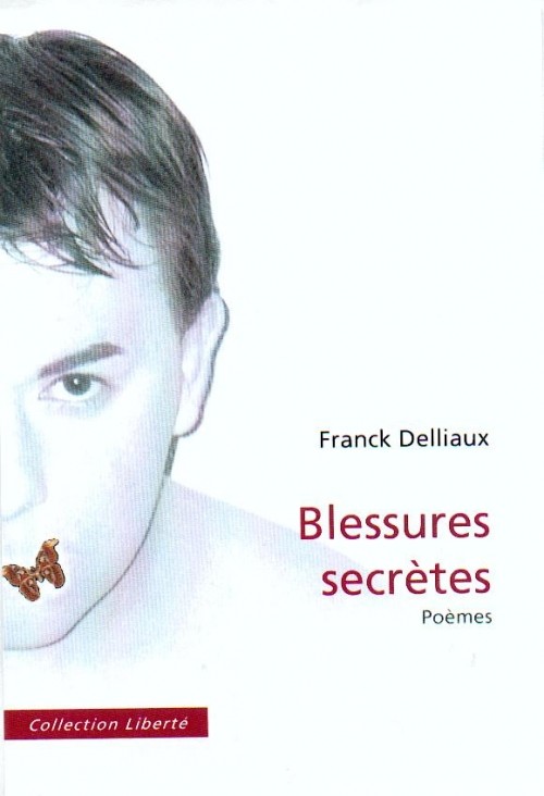BLESSURES SECRETES