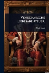 Venezianische Liebesabenteuer.