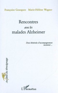 Rencontres avec les malades Alzheimer