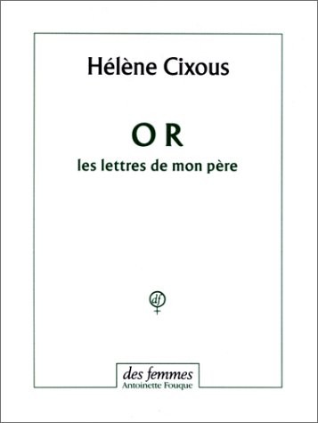 OR, les lettres de mon père