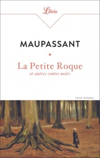 La Petite Roque et autres contes noirs