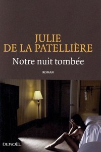 Notre nuit tombée