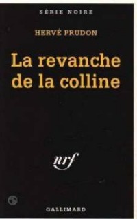 La revanche de la colline