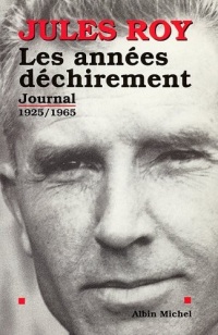 Les Années déchirement : Journal 1 : 1925-1965