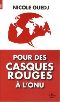 Pour des casques rouges à l'ONU