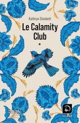 Le Calamity club (Vol 1)
