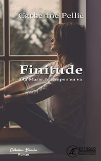 Finitude ou marie le temps d'en va