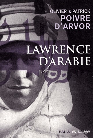 Lawrence d'Arabie : La quête du désert