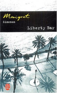 Maigret : Liberty Bar