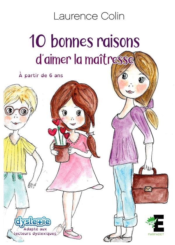 10 bonnes raisons d'aimer la maitresse